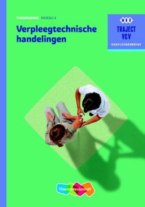 Traject V&V - Verpleegtechnische handelingen niveau 4 Theorieboek