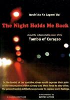 The Night Holds Me Back / Nochi No Ke Lagami Bai - DVD (8714835099635)