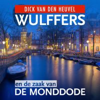 Wulffers en de zaak van de monddode