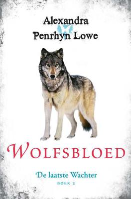 De laatste Wachter 2 - Wolfsbloed - Alexandra Penrhyn Lowe - Paperback (9789400502413) De laatste Wachter 2 - Wolfsbloed - Alexandra Penrhyn Lowe - Paperback (9789400502413)