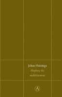 Johan  Huizinga Perpetuareeks 1   Herfsttij der middeleeuwen