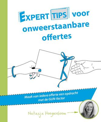 Experttips voor onweerstaanbare offertes - Natasja Hoogenboom - ebook