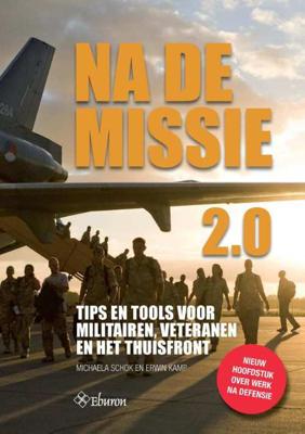 Na de missie 2.0 - Erwin Kamp, Michaela Schok - Paperback (9789463010696) Na de missie 2.0 - Erwin Kamp, Michaela Schok - Paperback (9789463010696)