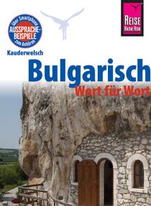 Woordenboek Kauderwelsch Bulgarisch - Bulgaars - Wort für Wort | Reise