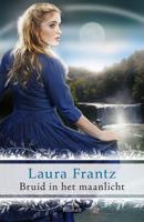 Bruid in het maanlicht - Laura Frantz - eBook (9789029726467)