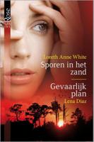 Sporen in het zand ; Gevaarlijk plan - Lena Diaz, Loreth Ann White - eBook (9789402510652)