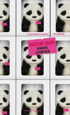 Duizend ogen - Samanta Schweblin - eBook (9789493169357) Duizend ogen - Samanta Schweblin - eBook (9789493169357)
