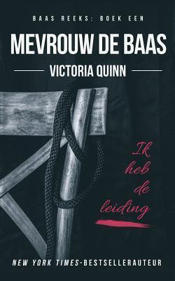 Mevrouw de baas - Victoria Quinn - Paperback (9781717582546)