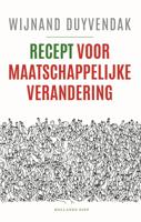 Recept voor maatschappelijke verandering - Wijnand Duyvendak - ebook - thumbnail