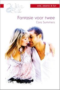 Fantasie voor twee - Cara Summers - ebook