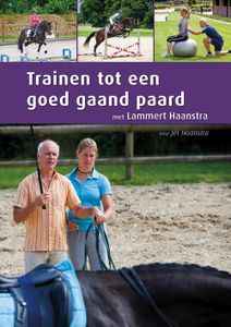 Trainen tot een goed gaand paard - Lammert Haanstra, Jet Haanstra - ebook