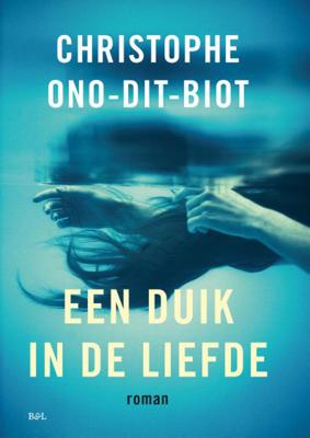 Christophe  Ono Dit Biot Een duik in de liefde