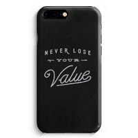 Never lose your value: iPhone 8 Plus Volledig Geprint Hoesje - thumbnail