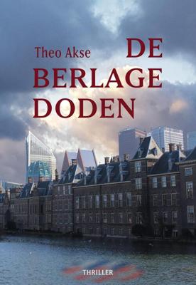 De Berlage doden - Theo Akse - eBook (9789463282185) De Berlage doden - Theo Akse - eBook (9789463282185)