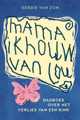 Mama ik houw van jou - Gerdie van Zon - Paperback (9789079287673) Mama ik houw van jou - Gerdie van Zon - Paperback (9789079287673)