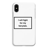 Fight for my fairytale: iPhone XS Max Volledig Geprint Hoesje - thumbnail