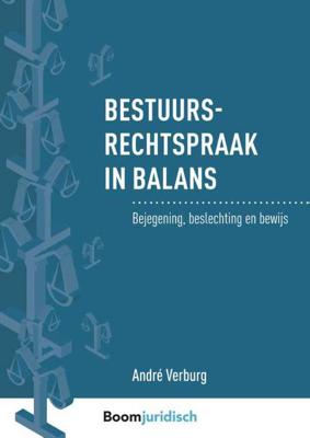 Bestuursrechtspraak in balans - André Verburg - Paperback (9789462906716)