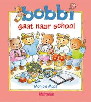 Bobbi gaat naar school - Monica Maas - Hardcover (9789020684247)