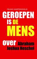 Geroepen is de mens - Frans Hartensveld - ebook