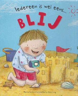 Iedereen is wel eens...blij! - Moira Butterfield - Hardcover (9789053416099)