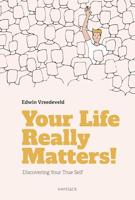 Your Life Really Matters! (English Edition)