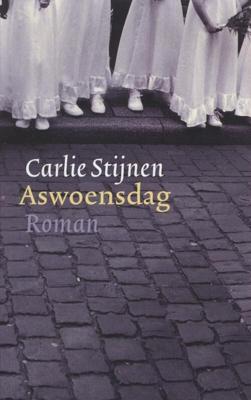 Aswoensdag - Carlie Stijnen - eBook (9789029578042)