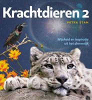 Krachtdieren 2 - wijsheid en inspiratie dierenrijk