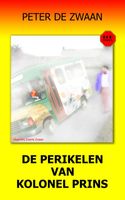 De perikelen van kolonel Prins - Peter de Zwaan - ebook