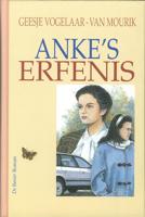 Anke's erfenis - Geesje Vogelaar-van Mourik - eBook (9789402903478)