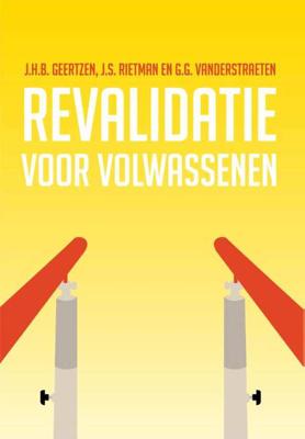 Revalidatie voor volwassenen - G.G. Vanderstraeten, J.H.B. Geertzen, J.S. Rietman - Paperback (9789023250791)