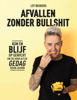 Afvallen zonder bullshit - Lot Beukers - ebook - thumbnail