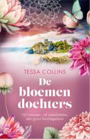 De bloemendochters - Tessa Collins - ebook