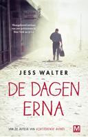 De dagen erna - Jess Walter - eBook (9789460687860)