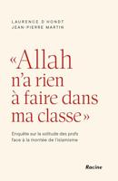Allah n'a rien à faire dans ma classe (French Edition)
