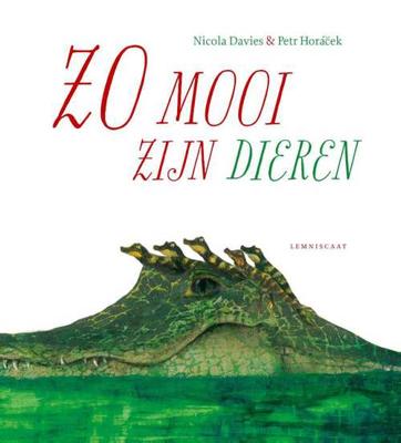 Zo mooi zijn dieren - Nicole Davies - Paperback (9789047707936)