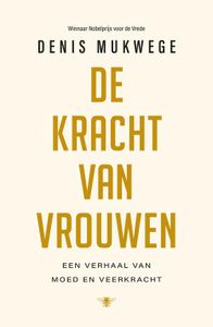 De kracht van vrouwen - Denis Mukwege - ebook