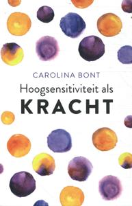 Hoogsensitiviteit als kracht (Paperback)