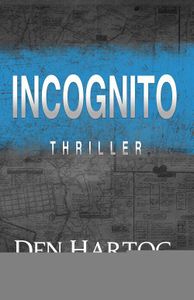 Incognito - Jan Kees den Hartog - ebook