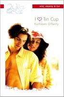 I love Tin Cup - Kathleen O'Reilly - ebook - thumbnail