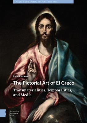 The Pictorial Art of El Greco - Livia Stoenescu - ebook