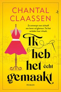 Ik heb het echt gemaakt - Chantal Claassen - ebook