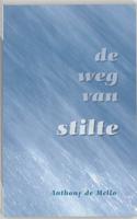 De weg van stilte (Paperback)