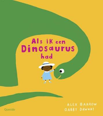 Als ik een dinosaurus had - Gabby Dawnay - Hardcover (9789045120041) Als ik een dinosaurus had - Gabby Dawnay - Hardcover (9789045120041)