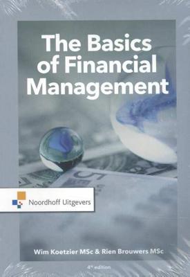 The Basics of financial management - M.P. Brouwers, W. Koetzier - Paperback (9789001889210) The Basics of financial management - M.P. Brouwers, W. Koetzier - Paperback (9789001889210)