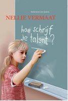 Hoe schrijf je talent? - Nellie Vermaat - ebook - thumbnail