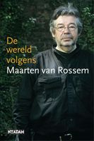 De wereld volgens Maarten van Rossem - Maarten van Rossem - ebook