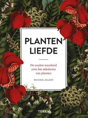 Plantenliefde - Michael Allaby - Hardcover (9789089897084) Plantenliefde - Michael Allaby - Hardcover (9789089897084)