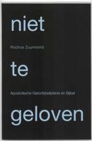 Niet te geloven - Rochus Zuurmond - Paperback (9789490708023)