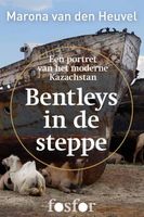 Bentleys in de steppe - Marona van den Heuvel - ebook