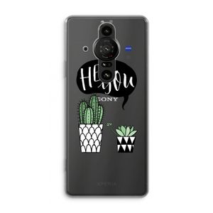 Hey you cactus: Sony Xperia Pro-I Transparant Hoesje